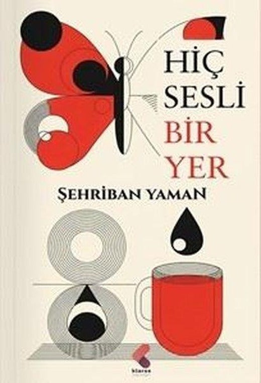 Hiç Sesli Bir Yer | Klaros Yayınları (İnce Kapak)