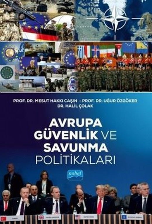 Avrupa Güvenlik ve Savunma Politikaları | Nobel Akademik Yayıncılık