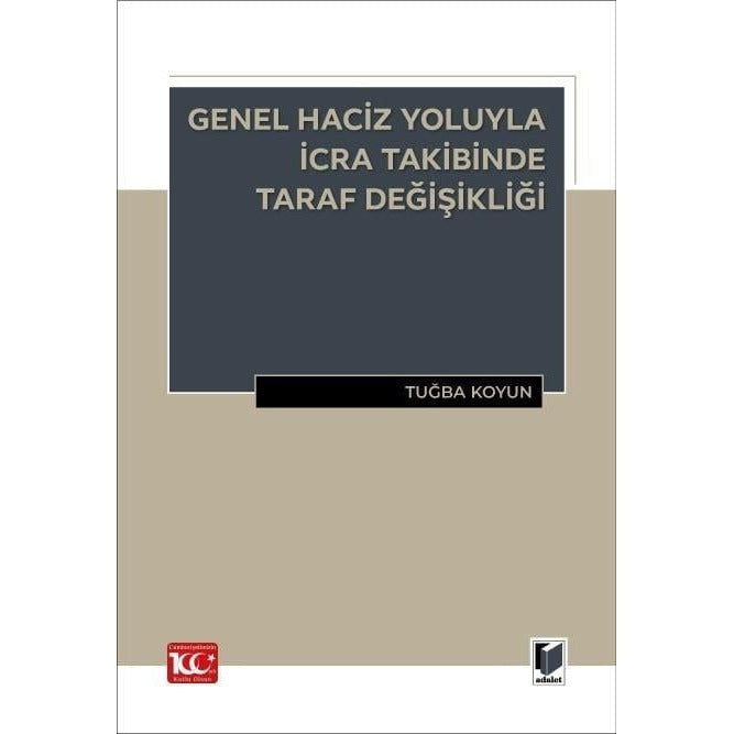 Genel Haciz Yoluyla İcra Takibinde Taraf Değişikliği