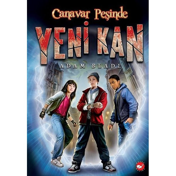 Canavar Peşinde - Yeni Kan 1 | Beyaz Balina Yayınları (İnce Kapak)