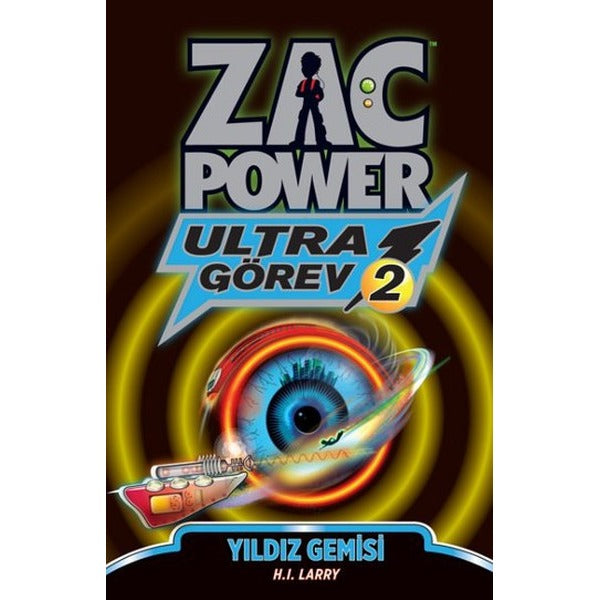 Zac Power Ultra Görev 2 - Yıldız Gemisi | Caretta Çocuk (İnce Kapak)