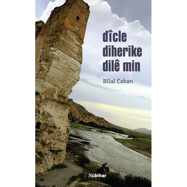 Dicle Diherike Dile Min