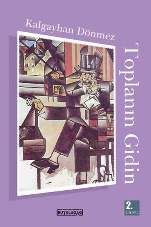 Toplanın Gidin | Büyülüdağ Yayınları (Ciltsiz)