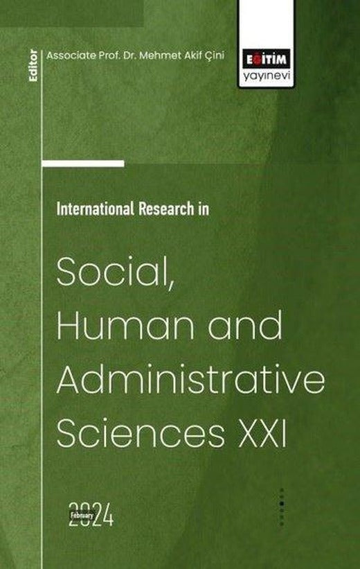 International Research in Social Human and Administrative Sciences 21 | Eğitim Yayınevi (İnce Kapak)