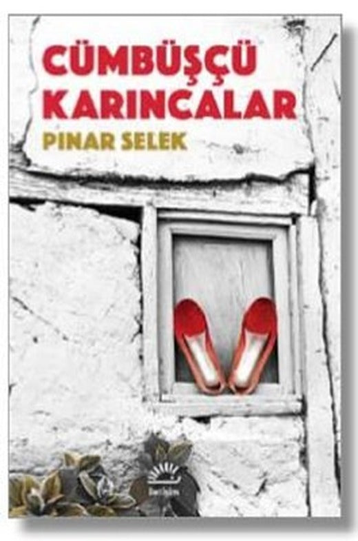 Cümbüşçü Karıncalar | İletişim Yayınları