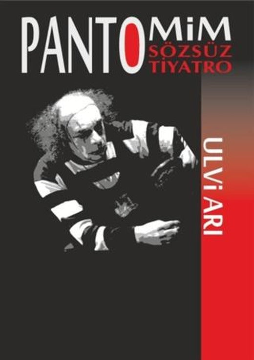 Pantomim Sözsüz Tiyatro | Burhan Yayınları (Ciltsiz)