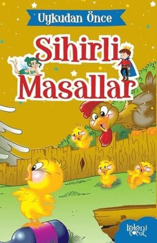 Anne Civciv - Uykudan Önce Sihirli Masallar | Koloni Çocuk (Ciltsiz)