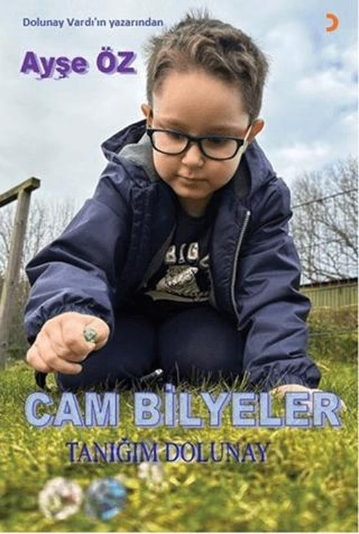 Cam Bilyeler Tanığım Dolunay