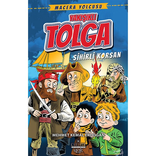 Yakışıklı Tolga-Sihirli Korsan | Kariyer Genç