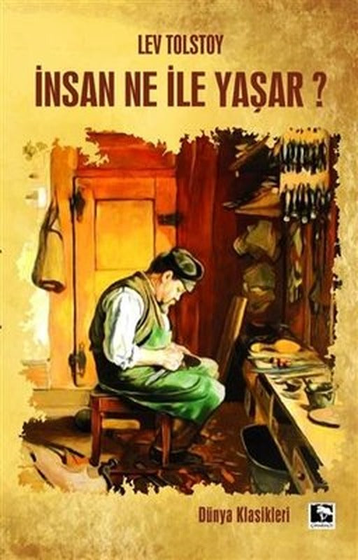İnsan Ne ile Yaşar? | Çınaraltı Yayınları