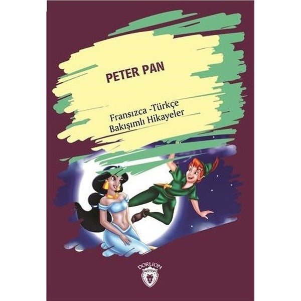 Peter Pan-Fransızca Türkçe | Dorlion Yayınevi