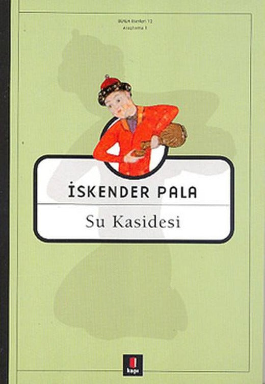 Su Kasidesi | Kapı Yayınları (İnce Kapak)