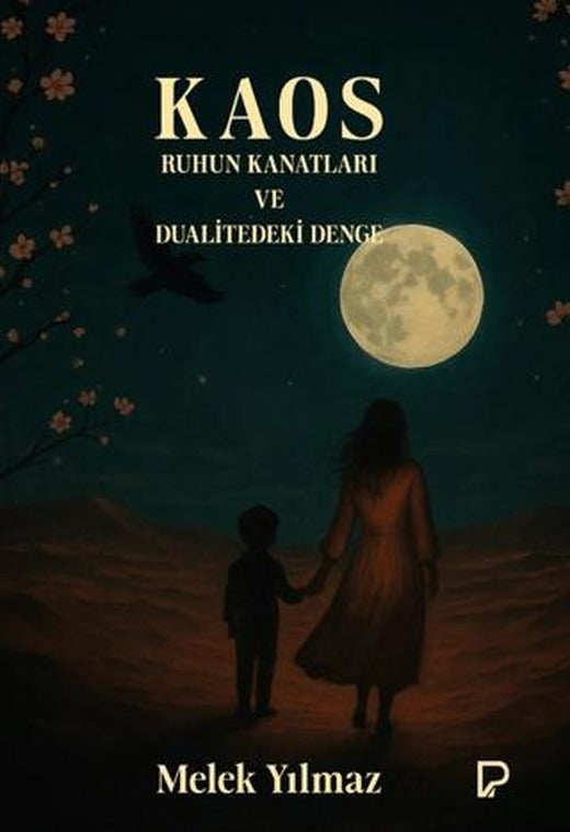 Kaos: Ruhun Kanatları ve Dualitedeki Denge