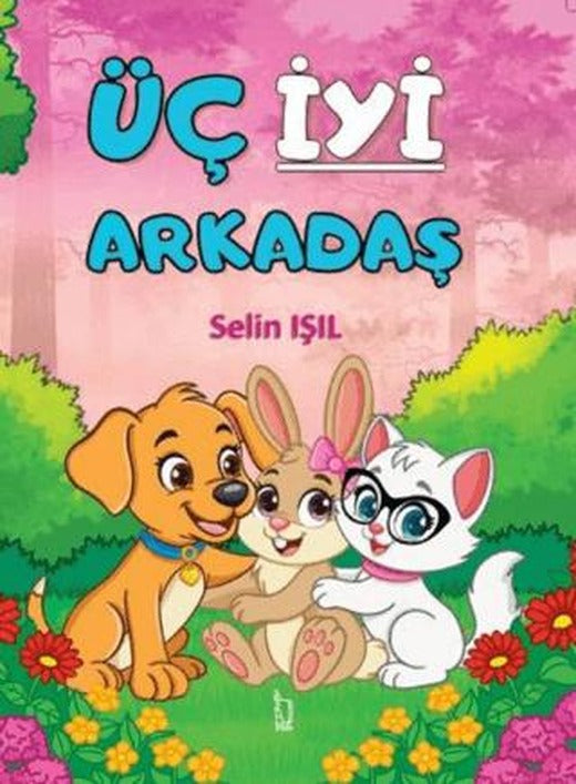 Üç İyi Arkadaş