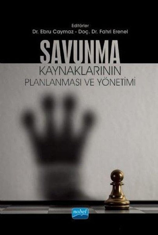 Savunma Tedarik Süreci ve Stratejileri | Nobel Akademik Yayıncılık (İnce Kapak)