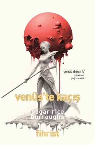 Venüs Dizisi: 4 - Venüs’te Kaçış | Fihrist Kitap (Ciltsiz)  - Resim 1