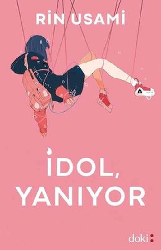 İdolYanıyor | Doki Kitap (İnce Kapak)