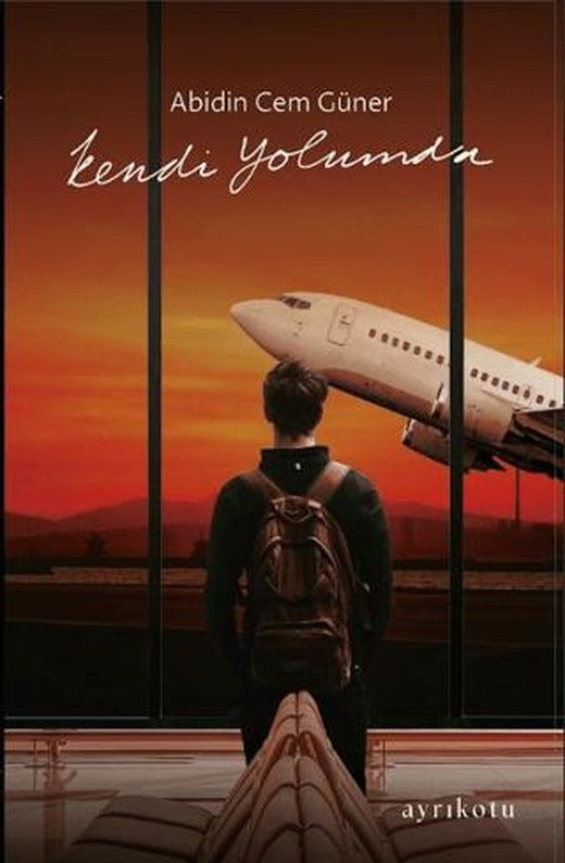 Kendi Yolumda | Ayrıkotu Yayınları (Ciltsiz)