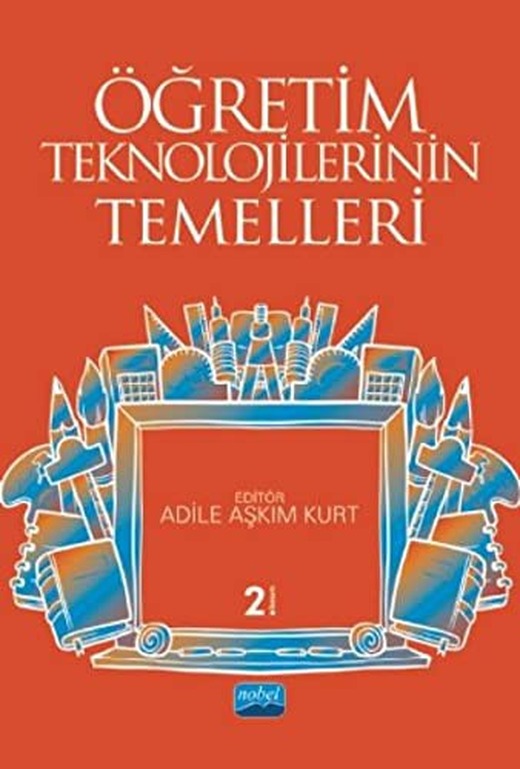 Öğretim Teknolojilerinin Temelleri | Nobel Akademi Yayıncılık