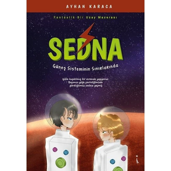 Sedna - Fantastik Bir Uzay Macerası | İkinci Adam Yayınları