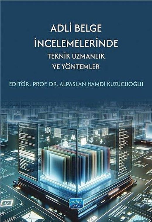 Adli Belge İncelemelerinde Teknik Uzmanlık ve Yöntemler | Nobel Akademik Yayıncılık (İnce Kapak)