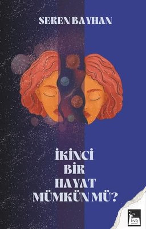 İkinci Bir Hayat Mümkün mü? | Eva Yayınevi