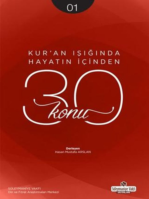 Kur'an Işığında Hayatın İçinden 30 Konu 1. Kitap