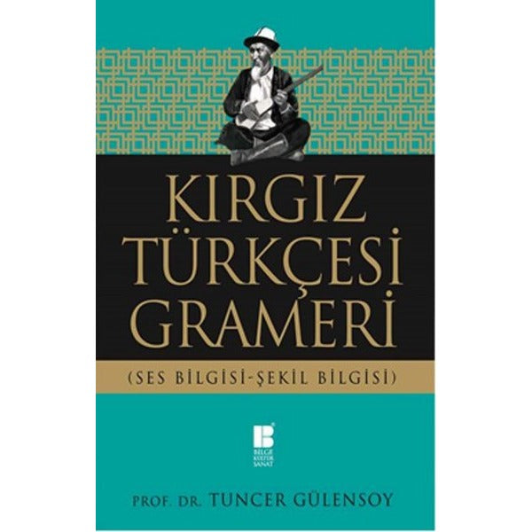 Kırgız Türkçesi Grameri | Bilge Kültür Sanat