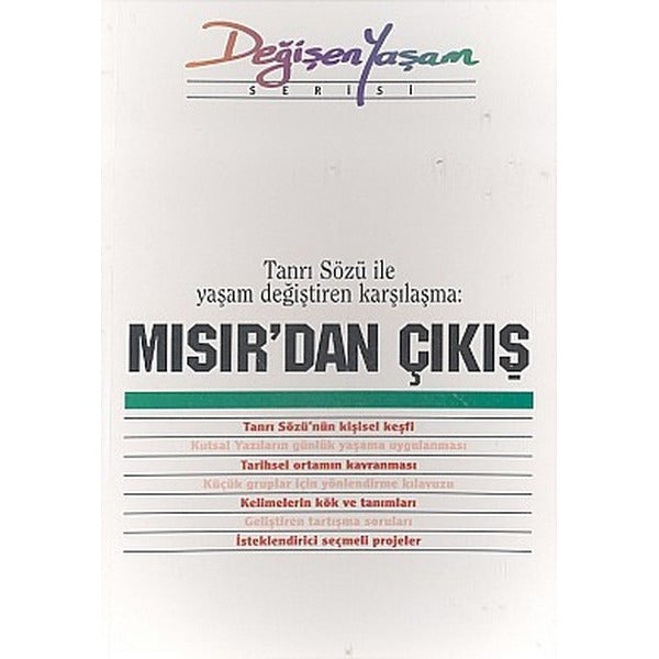 Mısır’dan Çıkış Tanrı Sözü ile Yaşam Değiştiren Karşılaşma