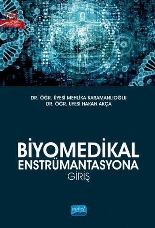 Biyomedikal Enstrümantasyona Giriş | Nobel Akademik Yayıncılık (İnce Kapak)