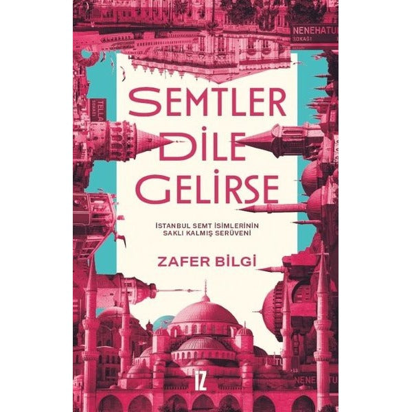 Semtler Dile Gelirse | İz Yayıncılık (İnce Kapak)