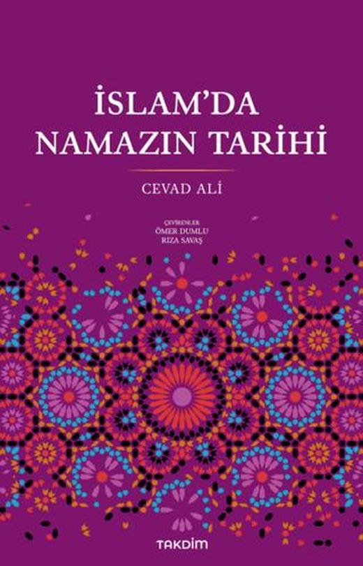İslam'da Namazın Tarihi | Takdim (Ciltsiz)
