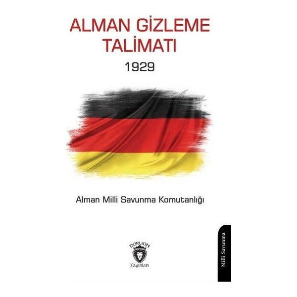 Alman Gizleme Talimatı 1929 | Dorlion Yayınları (Ciltsiz)