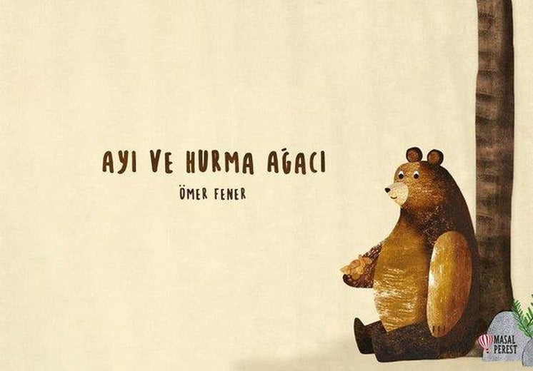 Ayı ve Hurma Ağacı | Masalperest (İnce Kapak)