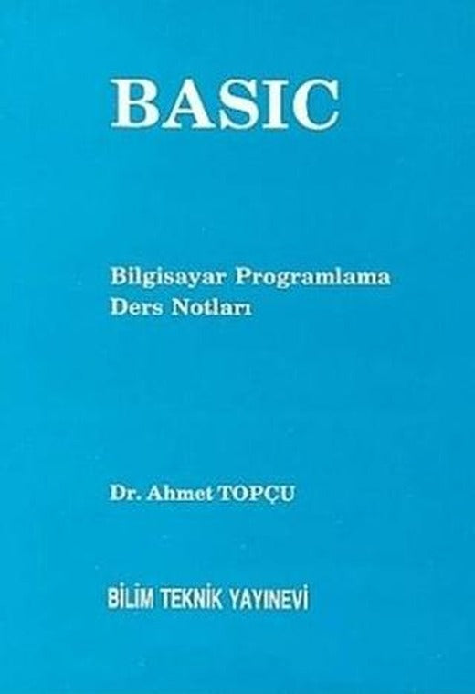 Basic Bilgisayar Programlama Ders Notları | Bilim Teknik Yayınevi (Ciltsiz)