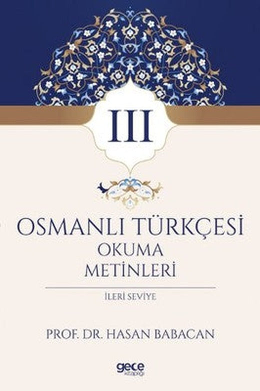 Osmanlı Türkçesi Okuma Metinleri 3 | Gece Kitaplığı