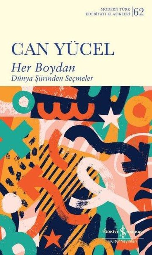 Her Boydan - Modern Türk Edebiyatı Klasikleri 62 | İş Bankası Kültür Yayınları (İnce Kapak)