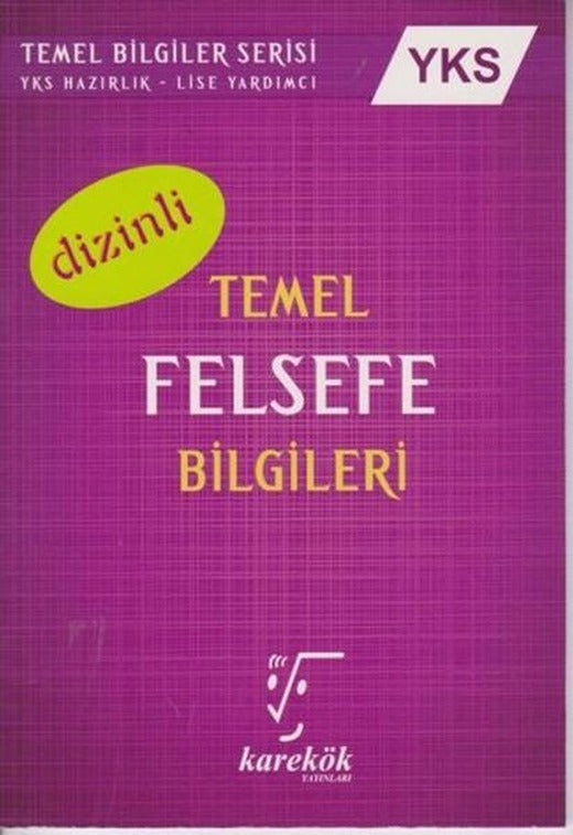 YKS Temel Felsefe Bilgileri Dizinli | Karekök Eğitim Yayın (İnce Kapak)