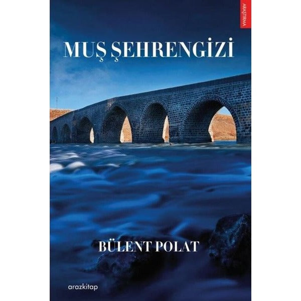 Muş Şehrengizi | Araz Kitap