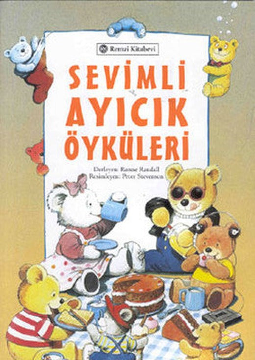 Sevimli Ayıcık Öyküleri | Remzi Kitabevi