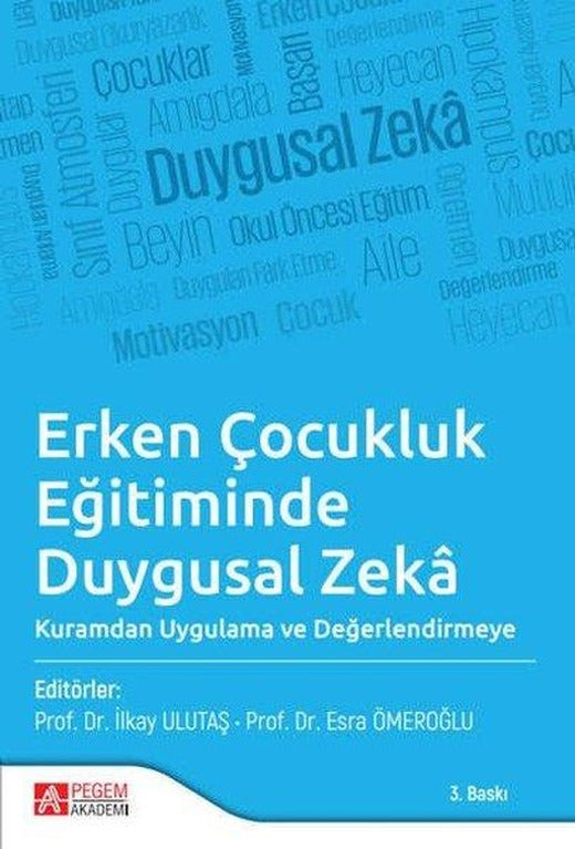Erken Çocukluk Eğitiminde Duygusal Zeka | Pegem Akademi Yayıncılık (İnce Kapak)