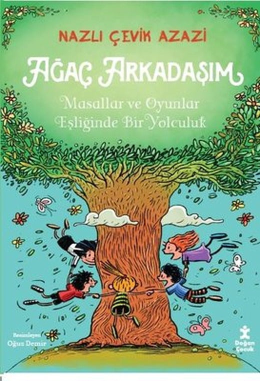 Ağaç Arkadaşım - Masallar ve Oyunlar Eşliğinde Bir Yolculuk | Doğan Çocuk