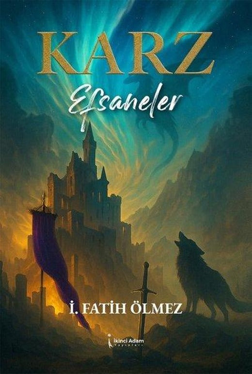 Karz Efsaneler | İkinci Adam Yayınları (İnce Kapak)