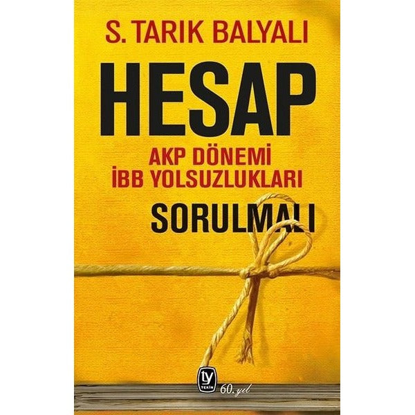 Hesap: AKP Dönemi İBB Yolsuzlukları Sorulmalı | Tekin Yayınevi (İnce Kapak)