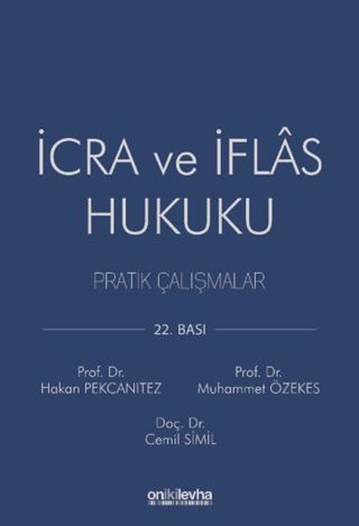 İcra ve İflas Hukuku Pratik Çalışmalar