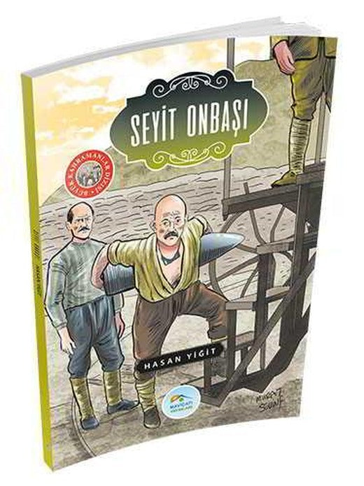 Seyit Onbaşı - Hasan Yiğit - Maviçatı Yayınları