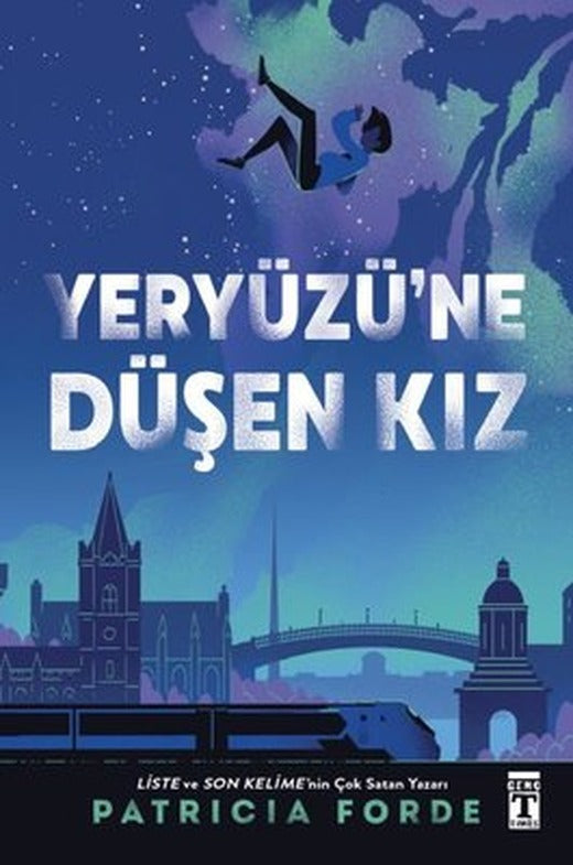 Yeryüzü'ne Düşen Kız | Genç Timaş (İnce Kapak)