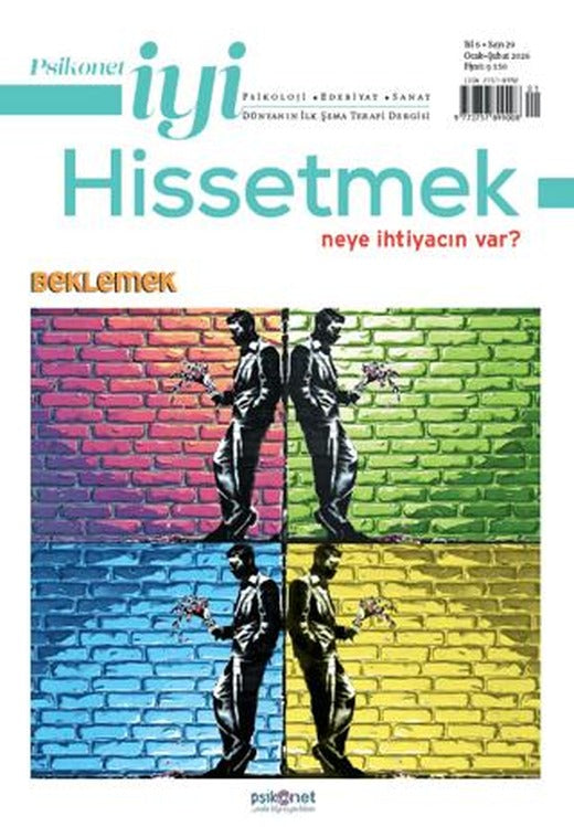 Psikonet İyi Hissetmek Sayı: 29 - Neye İhtiyacın Var? Beklemek | Psikonet Dergi (Ciltsiz)