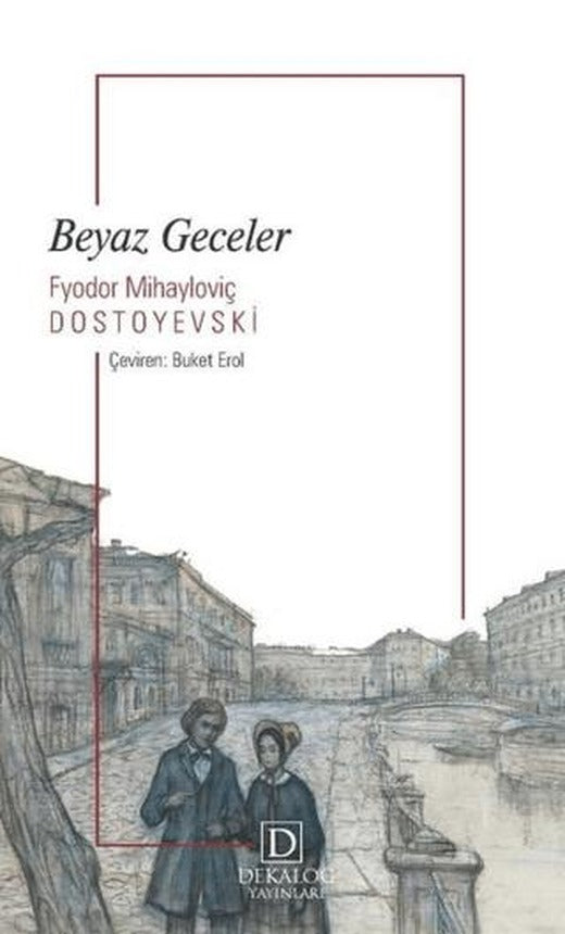 Beyaz Geceler | Dekalog Yayınları (Ciltsiz)