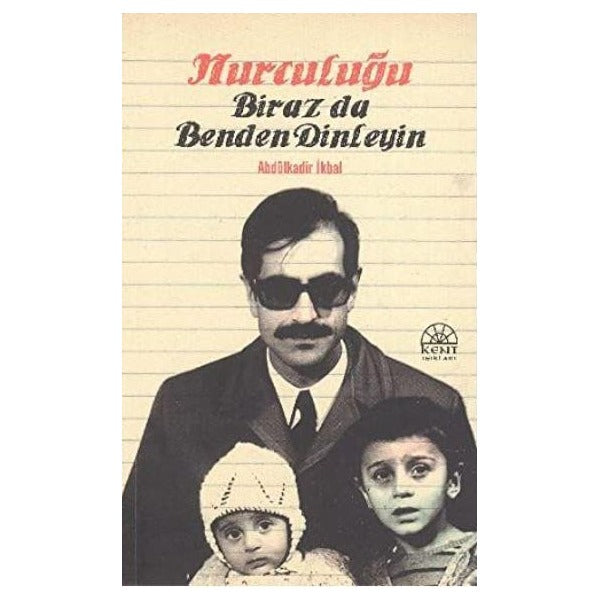 Nurculuğu Biraz Da Benden Dinleğin